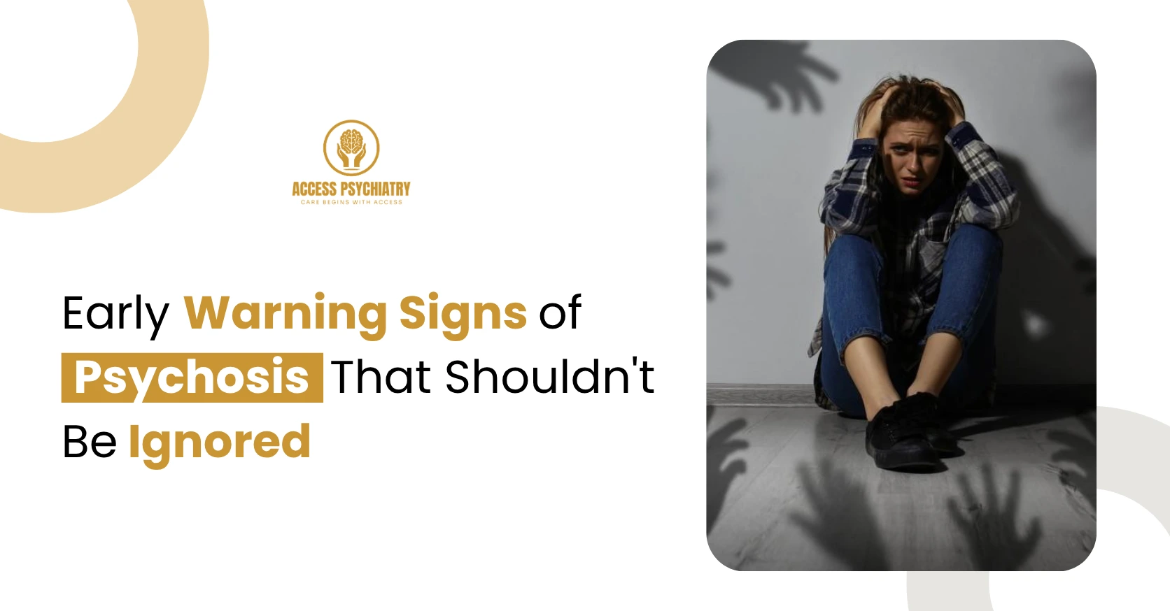 Early Warning Signs of Psychosis That Should Not Be Ignored