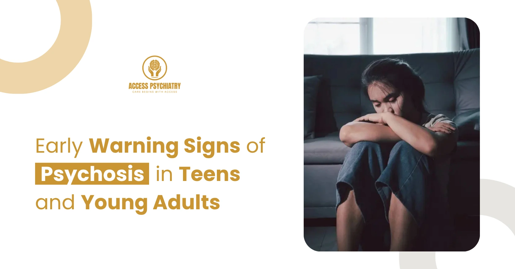 Early Warning Signs of Psychosis in Teens and Young Adults