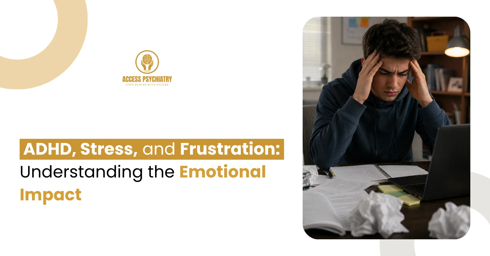 ADHD, Stress, and Frustration: Understanding