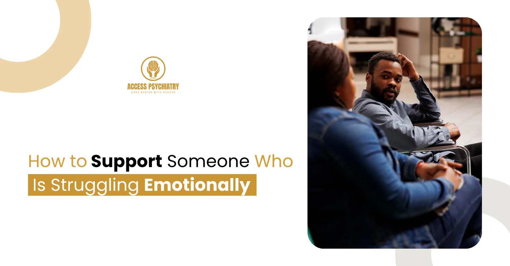 How to Support Someone Who Is Struggling Emotionally
